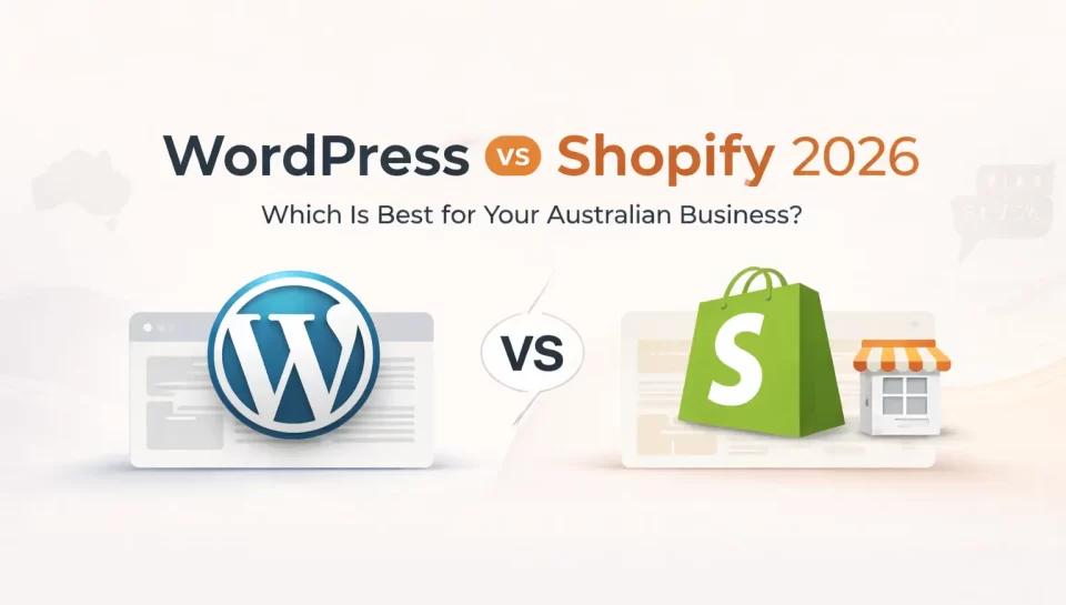 WordPress vs Shopify in 2026: Which Platform Grows Your Business Faster?